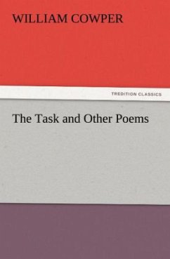 The Task and Other Poems - Cowper, William