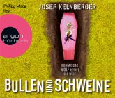 Bullen und Schweine / Kommissar Wolf Bd.1 (5 Audio-CDs)