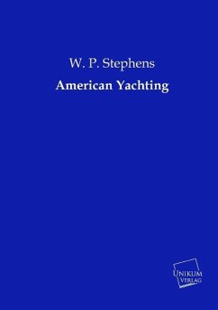 American Yachting - Stephens, W. P.