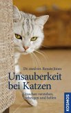 Unsauberkeit bei Katzen