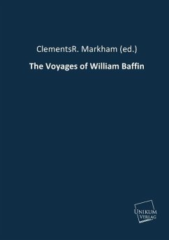 The Voyages of William Baffin - Baffin, William