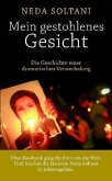 Mein gestohlenes Gesicht