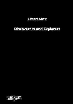 Discoverers and Explorers - Shaw, Edward