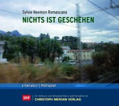 Nichts ist geschehen, 1 Audio-CD - Neeman Romascano, Sylvie