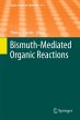 Bismuth-Mediated Organic Reactions - Bild 1