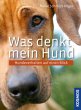 Was denkt mein Hund? - Bild 1