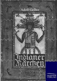 Indianermärchen - Gelber, Adolf