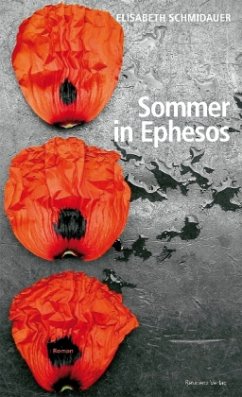 Sommer in Ephesos - Schmidauer, Elisabeth