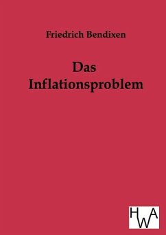 Das Inflationsproblem - Bendixen, Friedrich