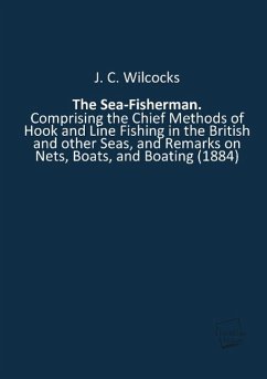 The Sea-Fisherman. - Wilcocks, J. C.