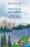 Abenteuer am Takhini Abenteuer am Takhini