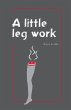 A Little Leg Work - Bild 1