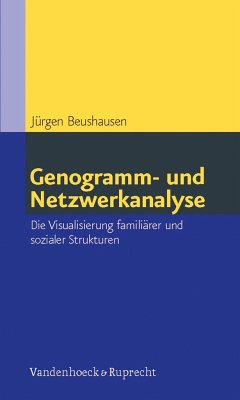 Genogramm- und Netzwerkanalyse - Beushausen, Jürgen