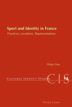 Sport and Identity in France - Dine, Philip