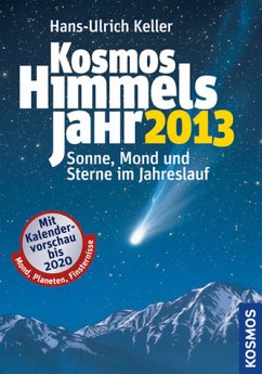 Kosmos Himmelsjahr 2013 - Keller, Hans Ulrich