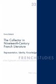 The Collector in Nineteenth-Century French Literature