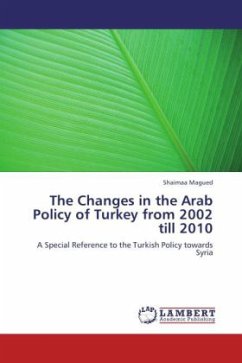 The Changes in the Arab Policy of Turkey from 2002 till 2010