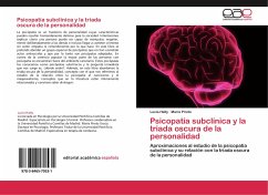 Psicopatía subclínica y la triada oscura de la personalidad - Halty, Lucía;Prieto, María