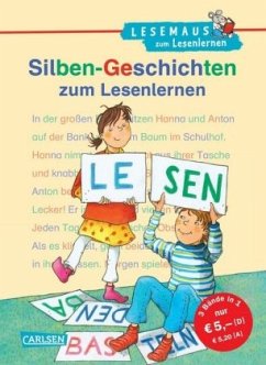 Silben-Geschichten zum Lesenlernen - Boehme, Julia;Rudel, Imke;Hoßfeld, Dagmar