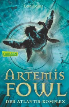 Der Atlantis-Komplex / Artemis Fowl Bd.7 - Colfer, Eoin