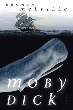 Moby Dick oder Der weiße Wal - Melville, Herman
