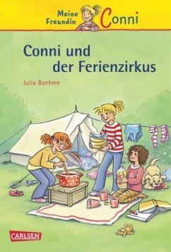 Conni und der Ferienzirkus / Conni Erzählbände Bd.19 - Boehme, Julia