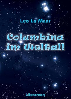 Columbina im Weltall - La Maar, Leo