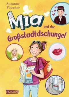 Mia und der Großstadtdschungel / Mia Bd.5 - Fülscher, Susanne