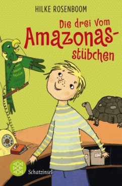 Die drei vom Amazonasstübchen - Rosenboom, Hilke