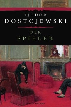 Der Spieler - Dostojewskij, Fjodor M.