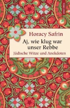 Aj, wie klug war unser Rebbe - Safrin, Horacy