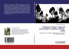 Ecology of tiger, leopard and dhole in Western Ghats, India