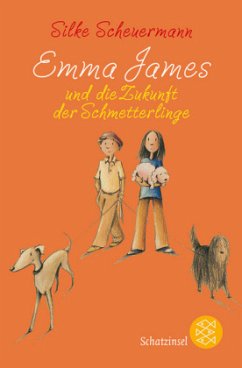 Emma James und die Zukunft der Schmetterlinge - Scheuermann, Silke