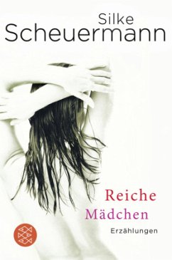 Reiche Mädchen - Scheuermann, Silke