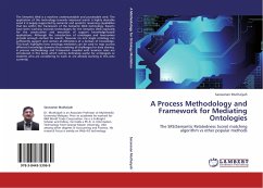 A Process Methodology and Framework for Mediating Ontologies