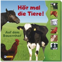 Hör mal die Tiere! Auf dem Bauernhof, m. Soundeffekten