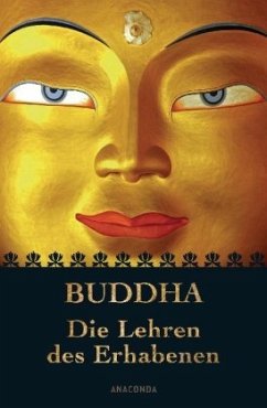 Buddha - Die Lehren des Erhabenen - Buddha, Gautama