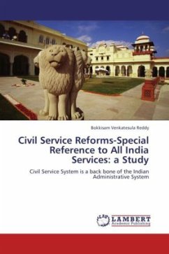 Civil Service Reforms-Special Reference to All India Services: a Study - Venkatesula Reddy, Bokkisam