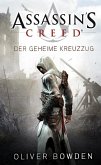 Der geheime Kreuzzug / Assassin's Creed Bd.3