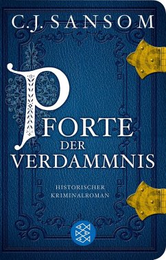 Pforte der Verdammnis / Matthew Shardlake Bd.1 - Sansom, Christopher J.