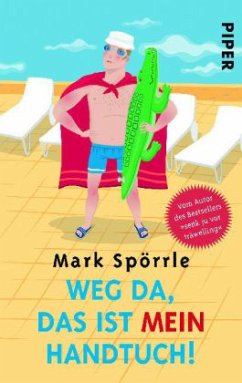 Weg da, das ist mein Handtuch! - Spörrle, Mark