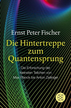 Die Hintertreppe zum Quantensprung - Fischer, Ernst Peter