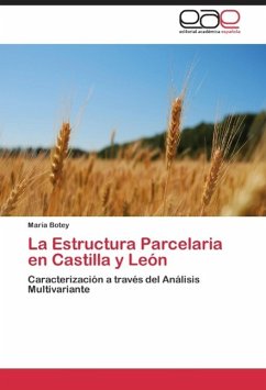 La Estructura Parcelaria en Castilla y León