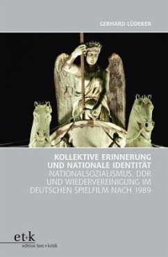 Kollektive Erinnerung und nationale Identität im Film - Lüdeker, Gerhard