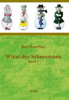 Winni der Schneemann - Saurbier, Bert