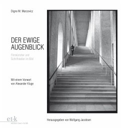 Der ewige Augenblick - Marcovicz, Digne M.
