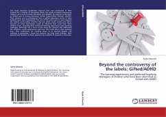 Beyond the controversy of the labels: Gifted/ADHD - Edwards, Kylee