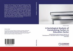 A Sociological Analysis of Constraining Factors in Education Sector