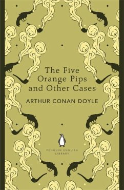 The Five Orange Pips and Other Cases. Penguin English Library Edition - Conan Doyle, Arthur