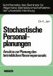 Stochastische Personalplanungen - Bild 1